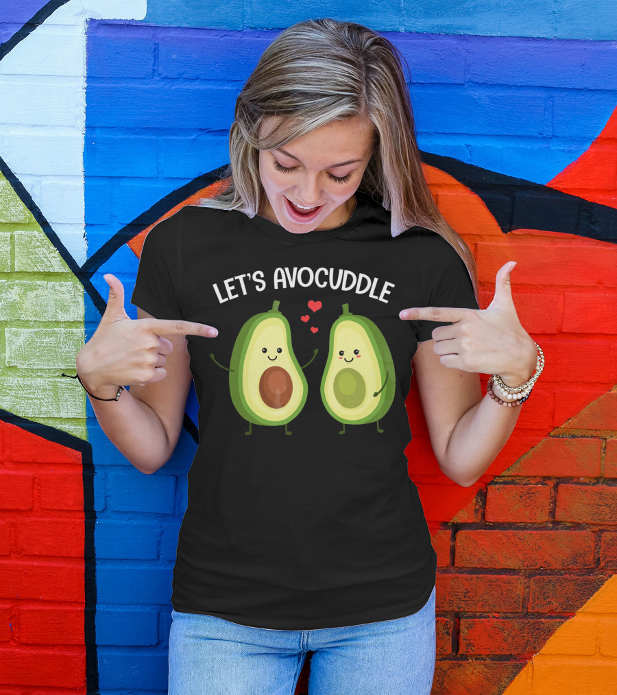 LET'S AVOCUDDLE FUNNY COUPLE AVOCADO LOVE T-Shirt