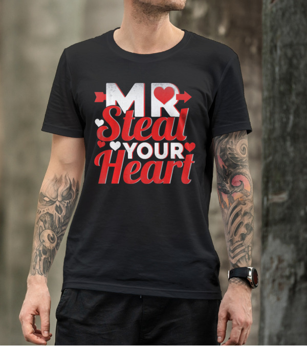 Mr Steal Your Heart Valentines Day Hearts And Arrows T-Shirt
