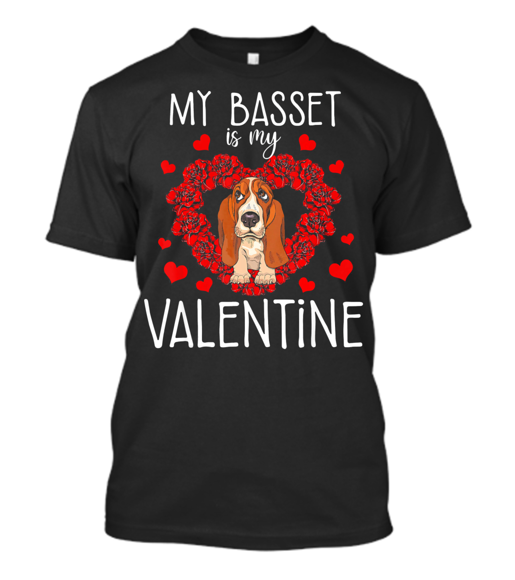 My Basset Is My Valentine With Heart And Flowers T-Shirt