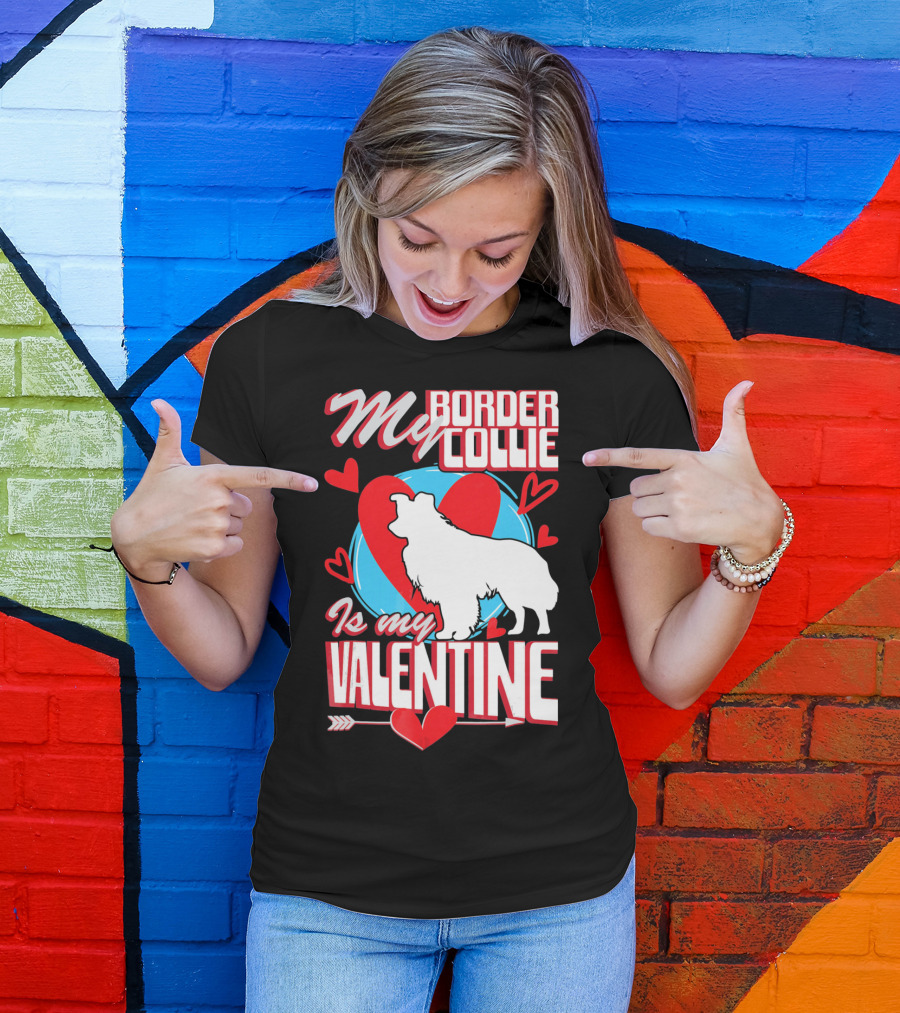 My Border Collie Is My Valentine Hearts T-Shirt