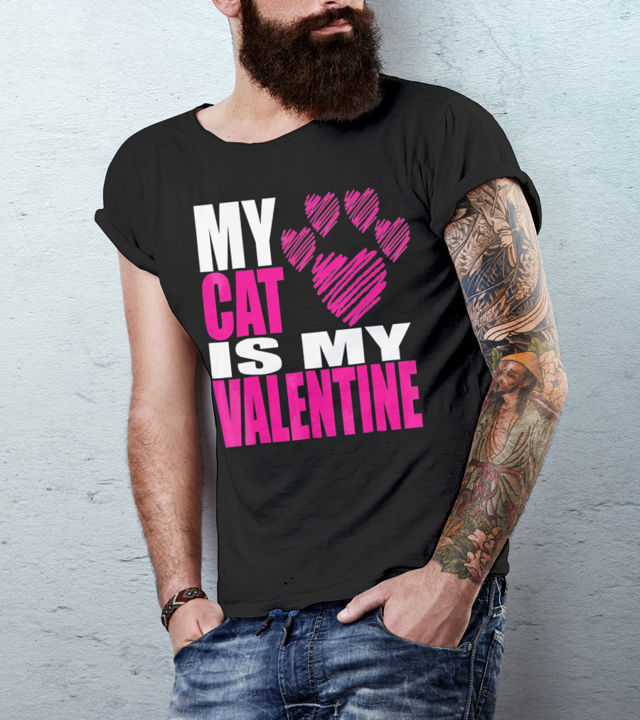 My Cat Is My Valentine Paw Heart T-Shirt
