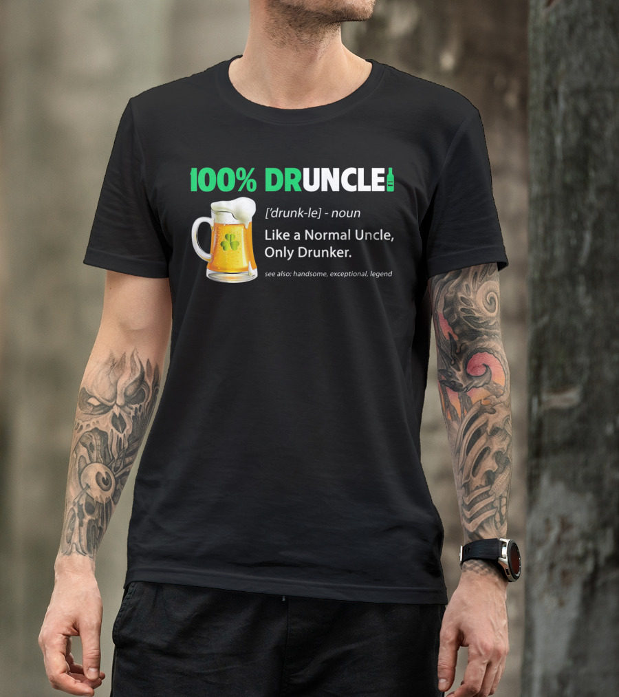 100% Druncle Like A Normal Uncle Only Drunker Saint Patricks Beer Mug Shamrock T-Shirt