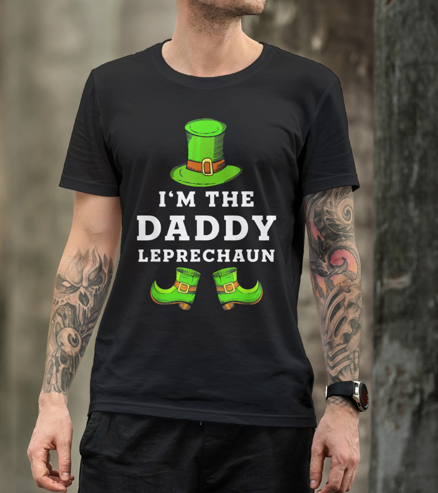 I'm The Daddy Leprechaun St Patrick's Day Funny Hat And Shoes T-Shirt