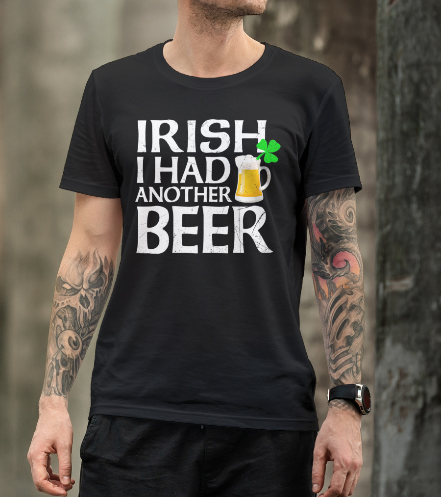 Irish I Had Another Beer Mug Shamrock T-Shirt