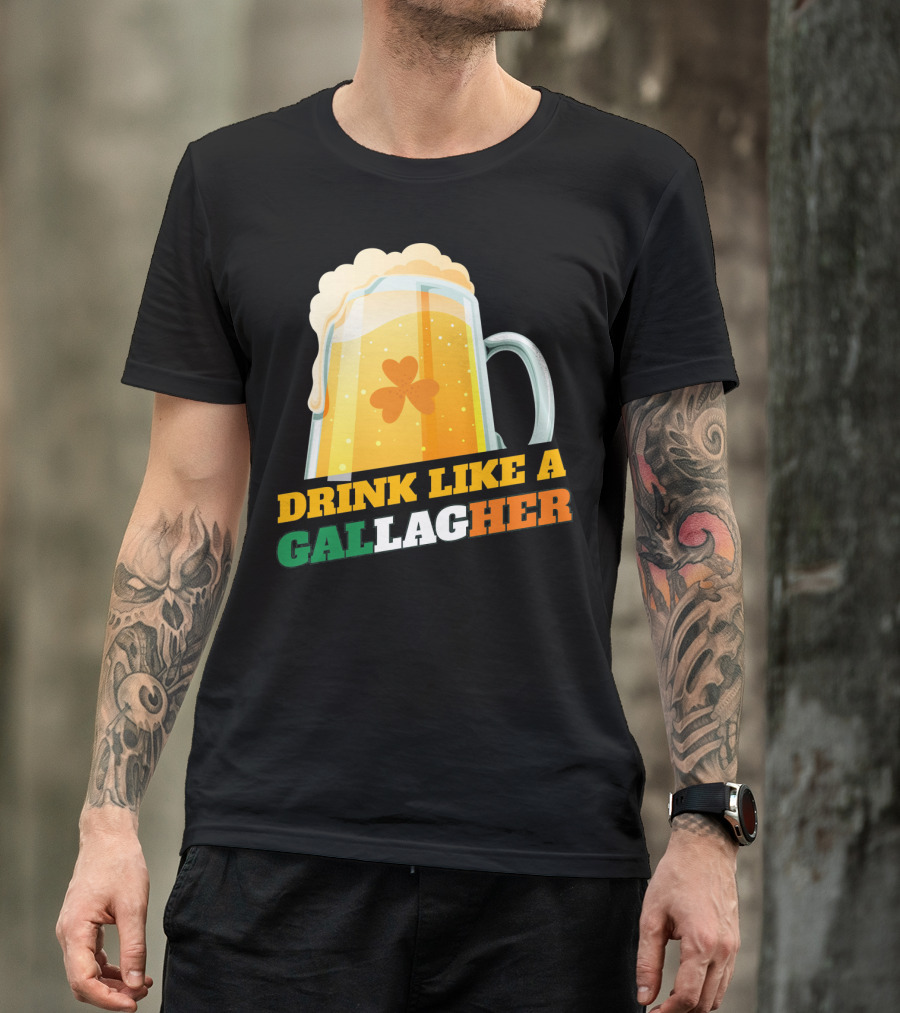 Drink Like A GallagHer Saint Patricks Day Beer Mug Shamrock T-Shirt