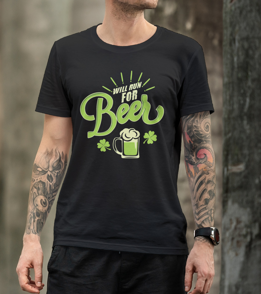 St Patricks Day Will Run For Beer With Shamrocks And Green Beer Mug T-Shirt