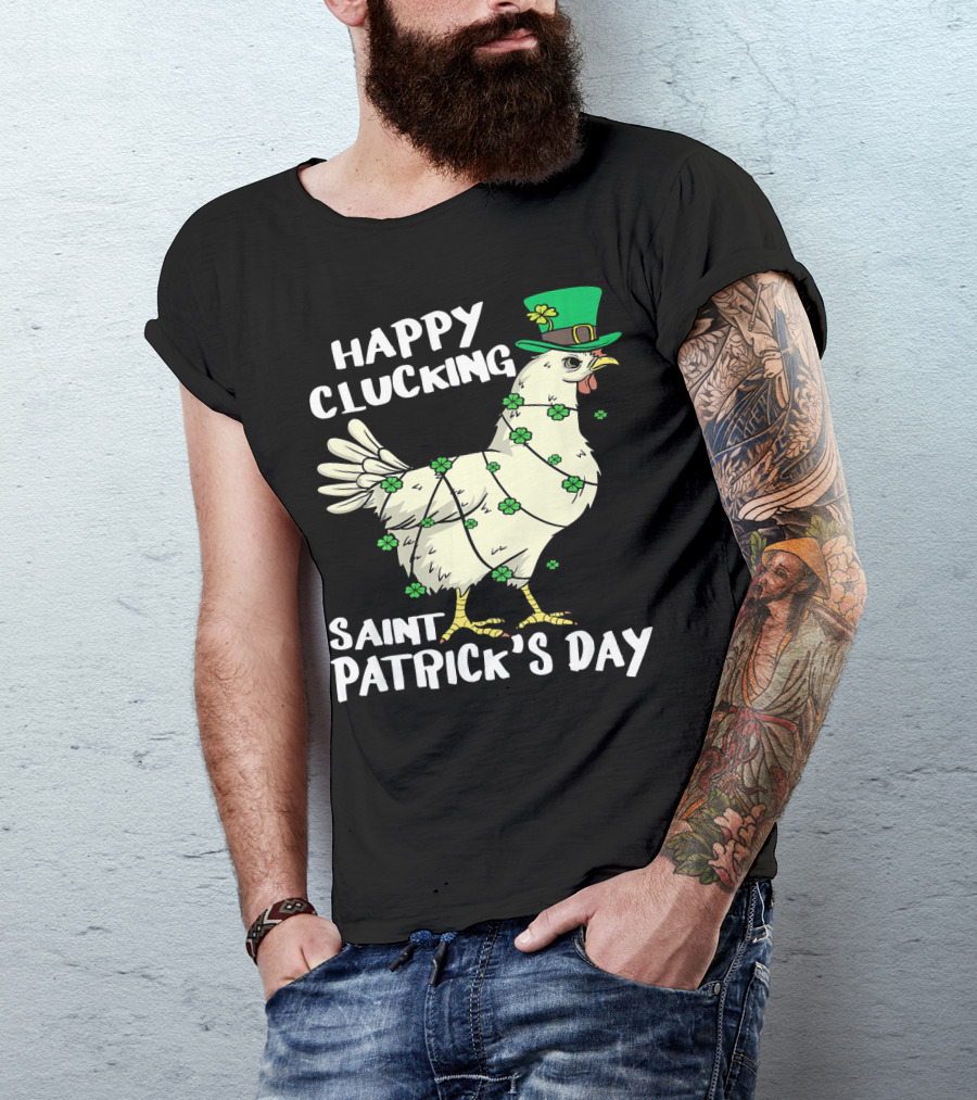 Happy Clucking Saint Patrick's Day Chicken With Shamrock Hat And Clover Adornments T-Shirt