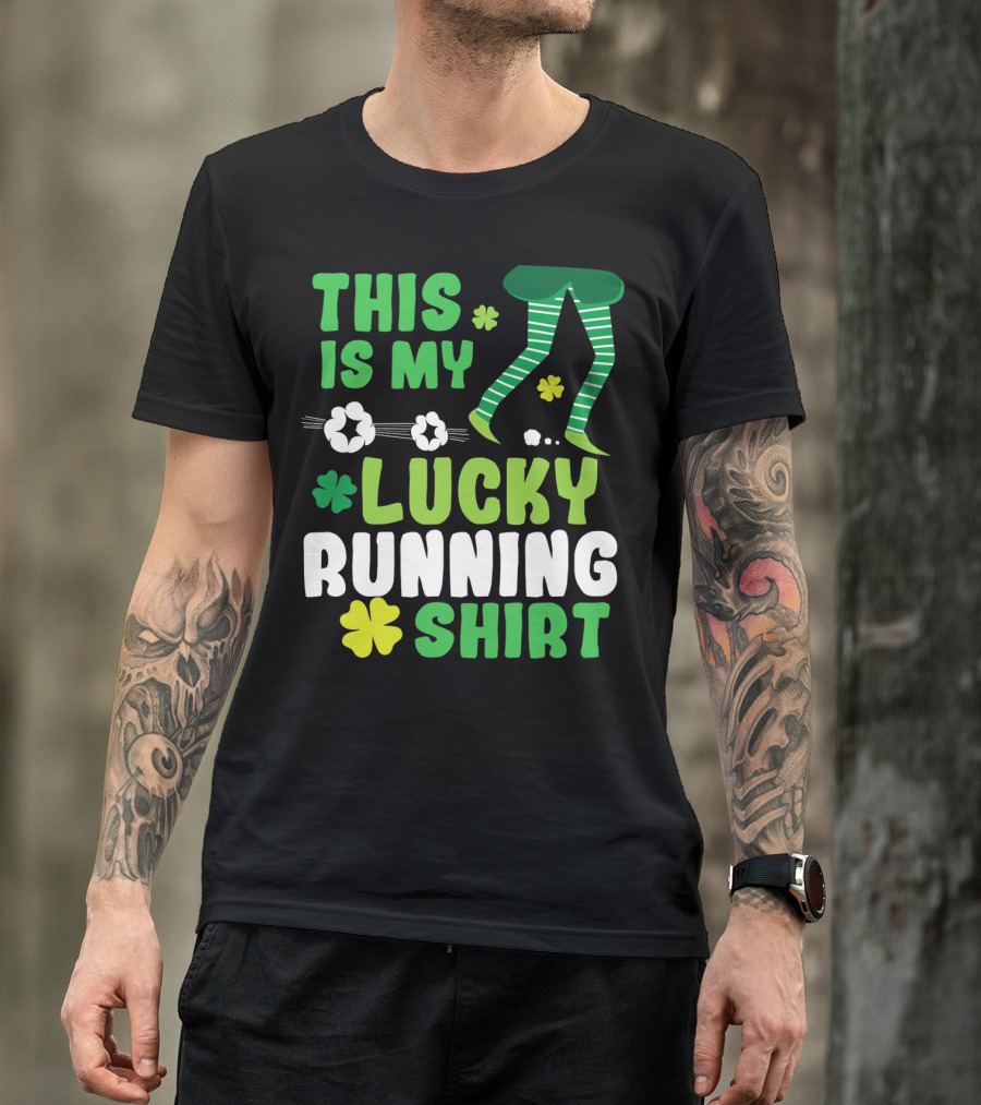 This Is My Lucky Running Shirt St Patricks Day 5k T-Shirt