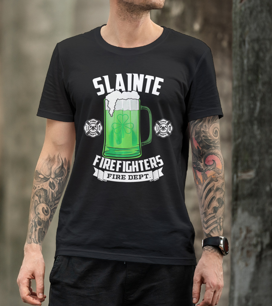 Slainte Shamrock Beer Firefighters Fire Dept T-Shirt