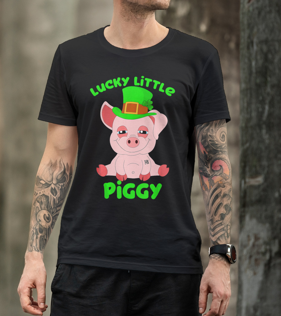 Lucky Little Piggy St Patricks Day For Pig Lover Luck T-Shirt