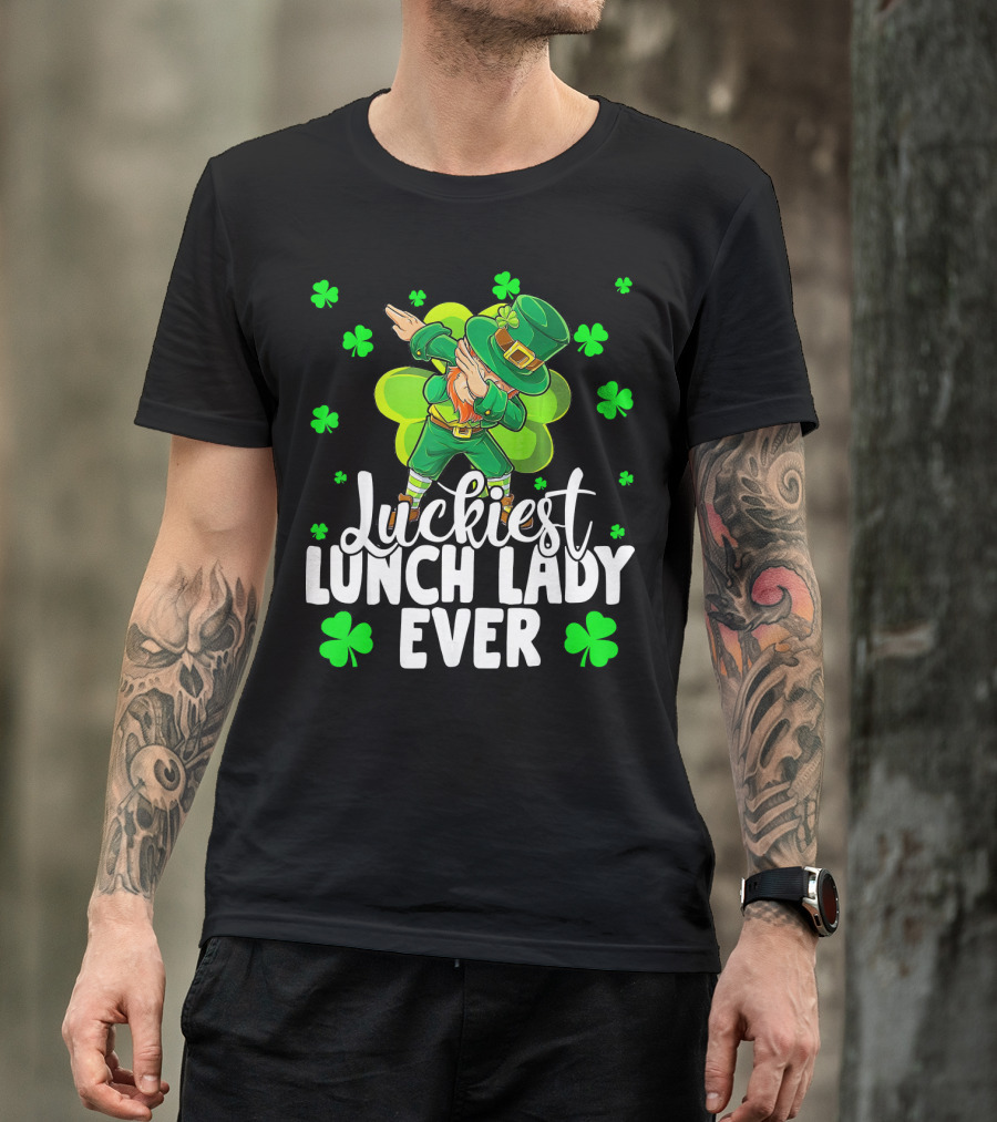 Luckiest Lunch Lady Ever Dancing Leprechaun With Shamrocks T-Shirt