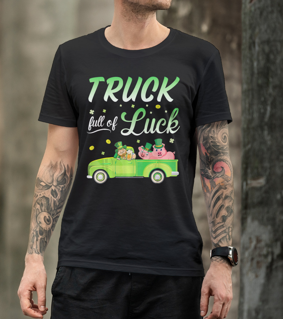 Truck Full Of Luck Leprechaun With Beer And Pigs T-Shirt