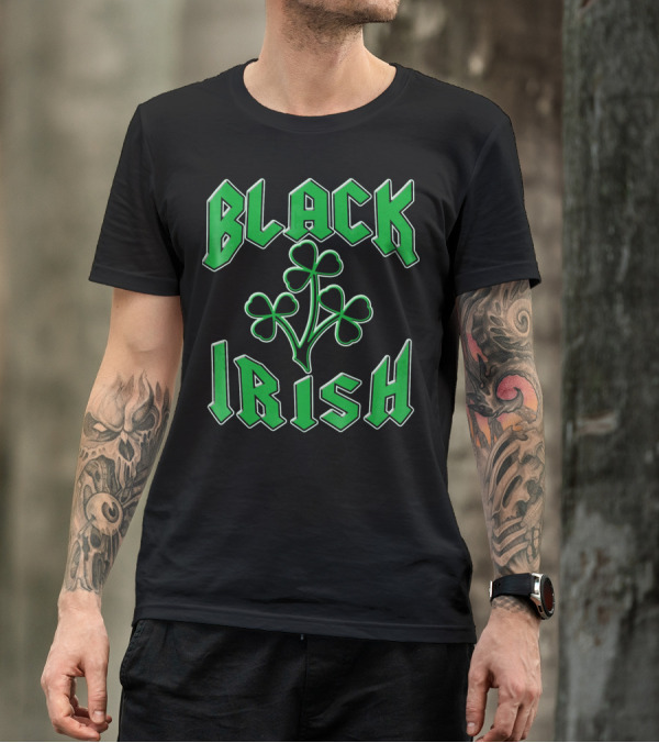 Black Irish Shamrock St Pats Day T-Shirt