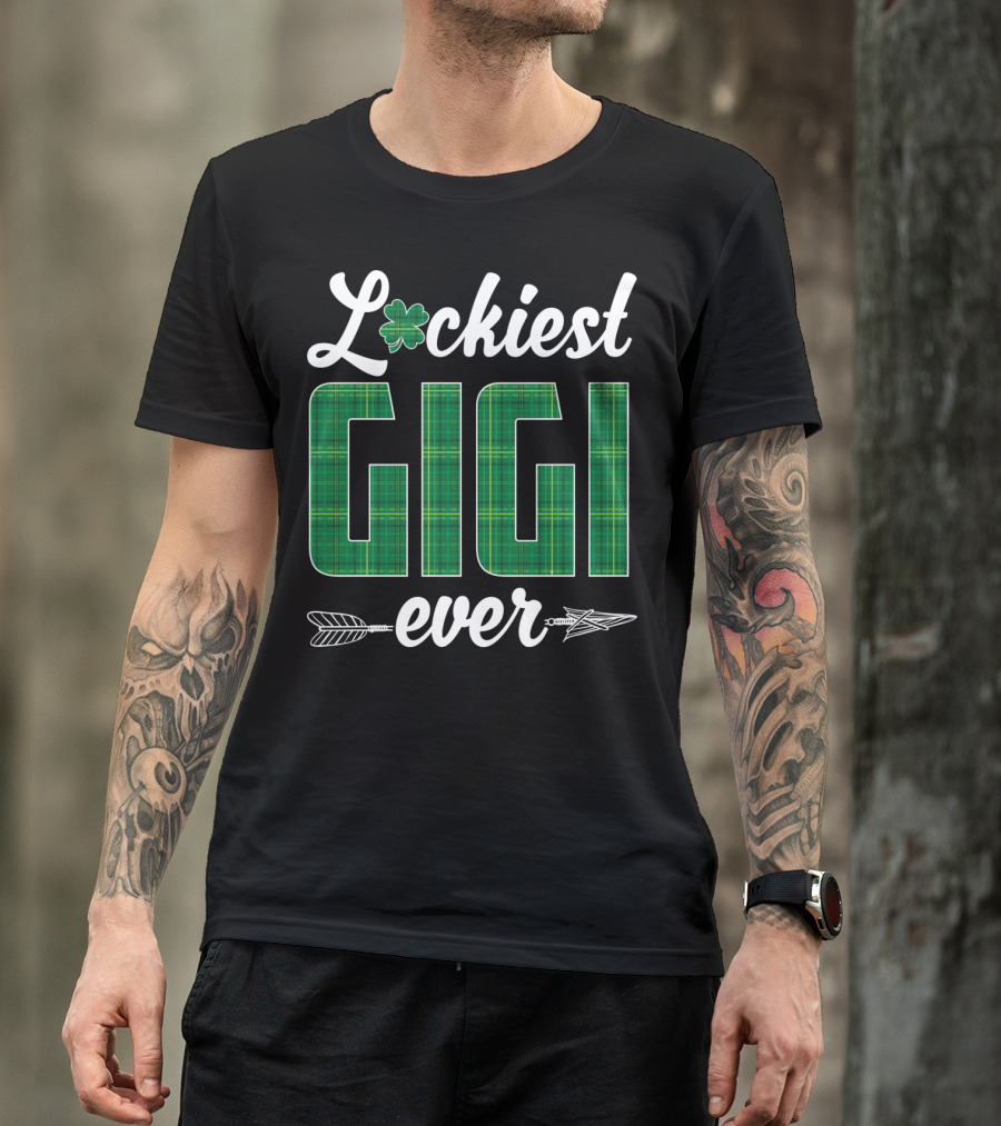 Luckiest Gigi Ever St. Patricks Day T-Shirt