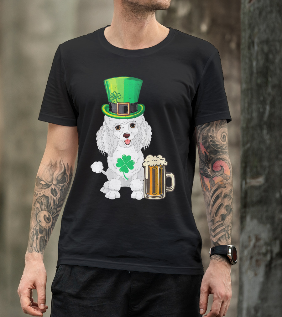Poodle Leprechaun St Patricks Day Clover Beer T-Shirt