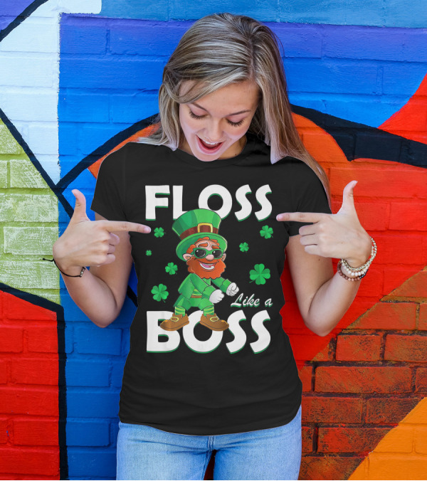Floss Like A Boss Leprechaun St Patricks Day Shamrocks T-Shirt