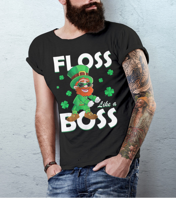 Floss Like A Boss Leprechaun St Patricks Day Shamrocks T-Shirt