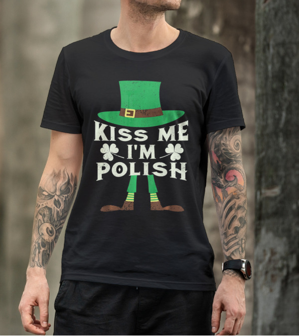 Kiss Me I'm Polish Leprechaun Hat And Shamrocks T-Shirt