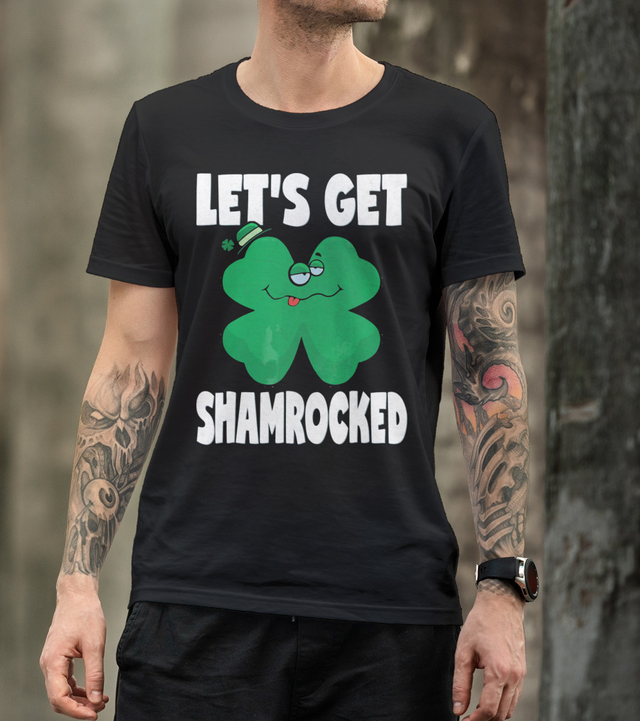 LET'S GET SHAMROCKED FUNNY RETRO ST PATRI SHAMROCK IMAGE T-Shirt