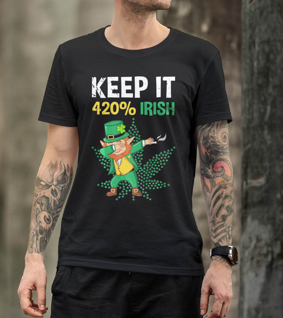 Keep It 420% Irish St Patrick's Day Weed Leprechaun T-Shirt
