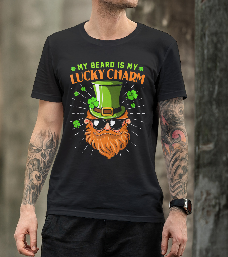My Beard Is My Lucky Charm Saint Patrick Clover Hat Sunglasses T-Shirt