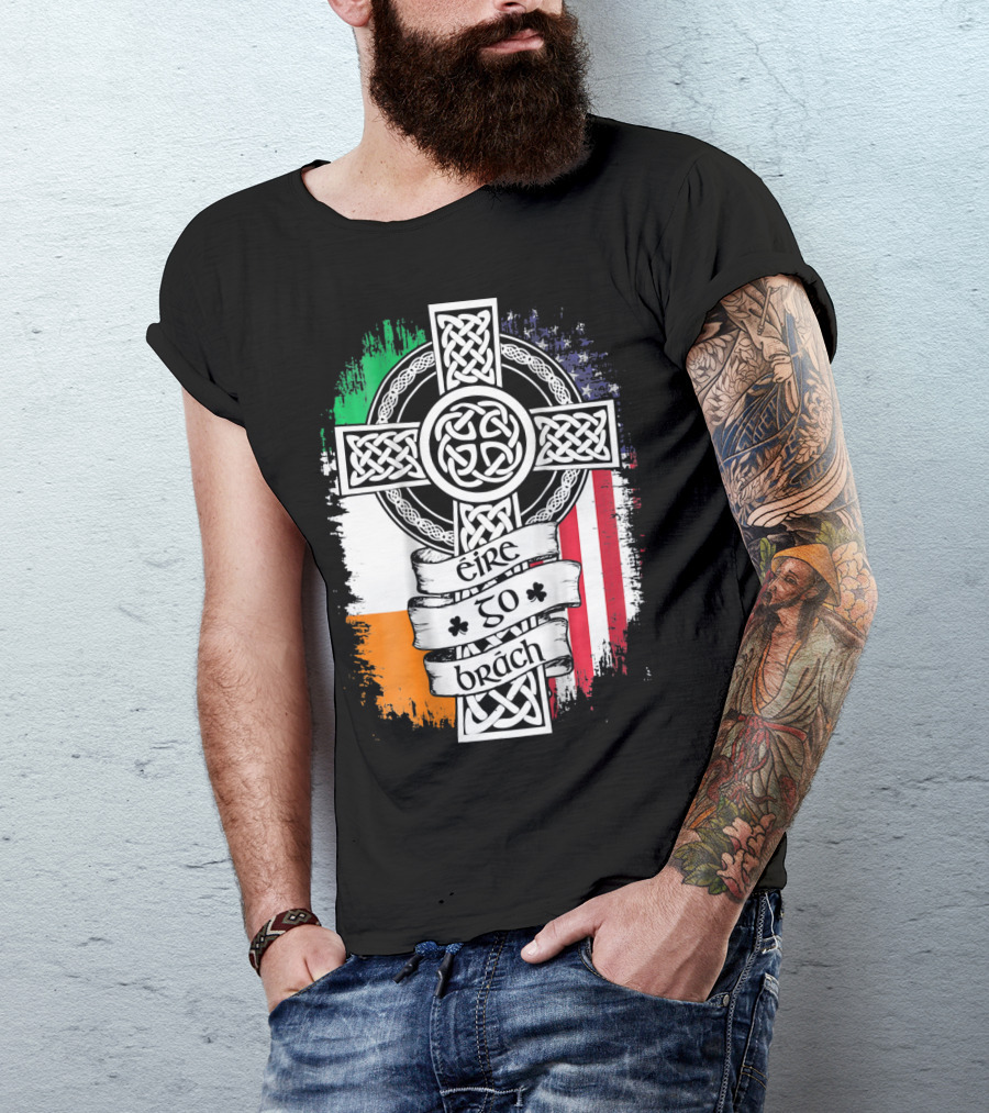 Fathers Day Irish American Celtic Cross Éire Go Brách Flag Pride T-Shirt