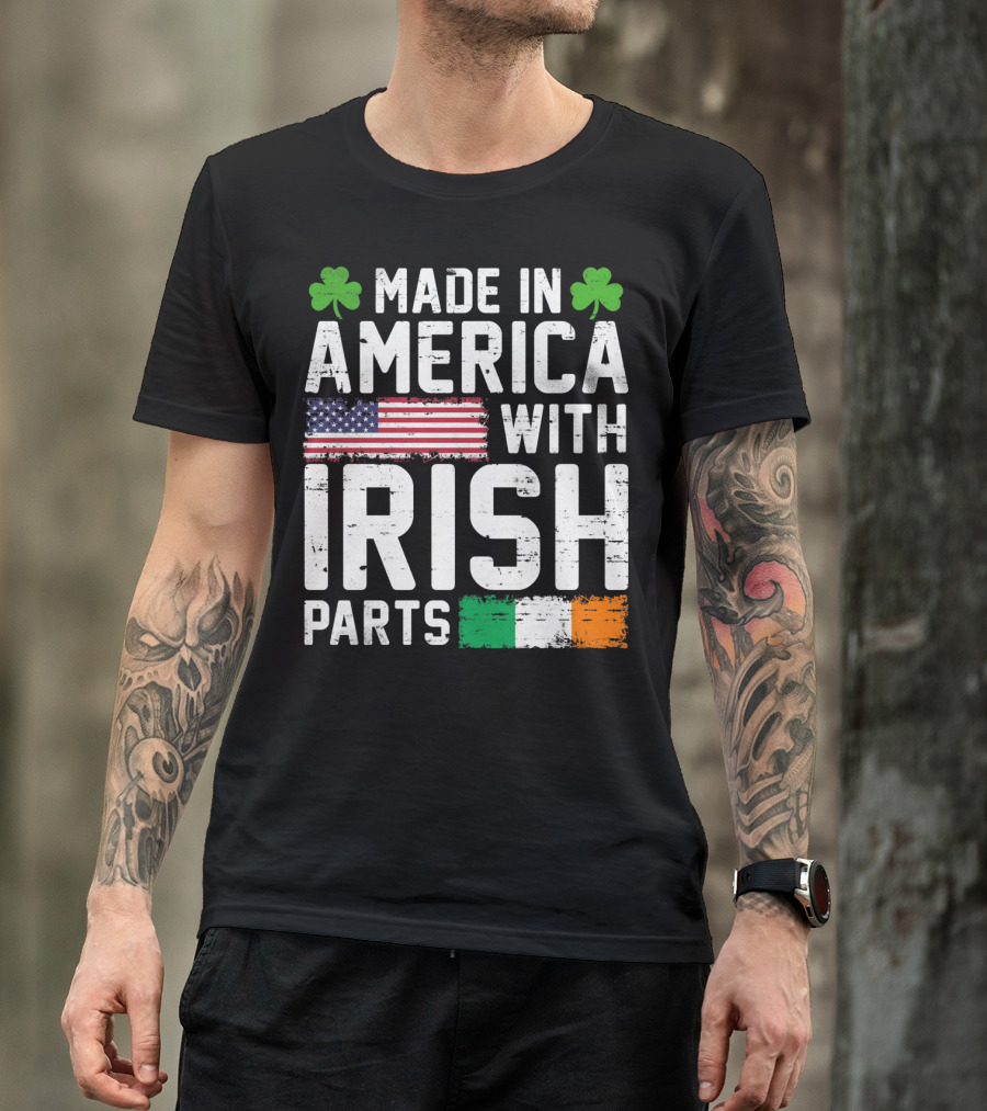 Made In America With Irish Parts Shamrock Flag Print T-Shirt