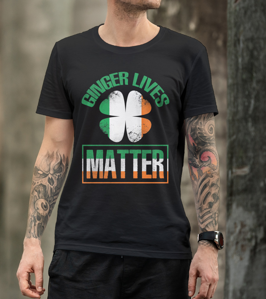 Ginger Lives Matter Irish Flag Shamrock T-Shirt