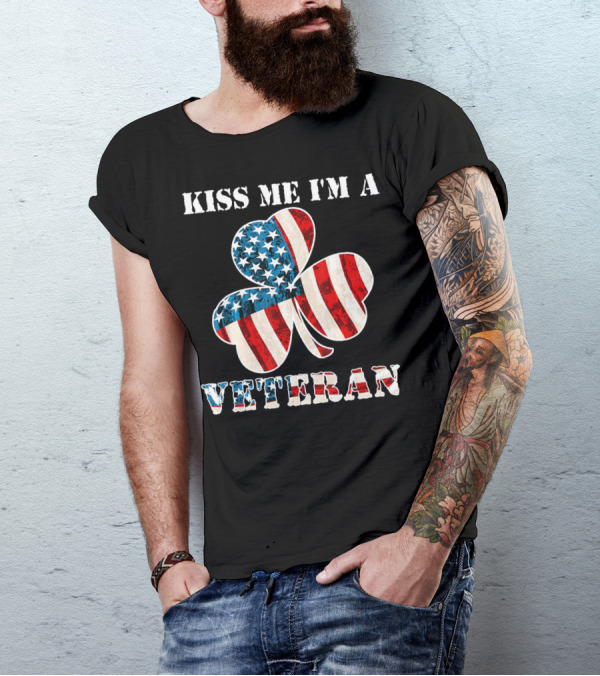Kiss Me I'm A Veteran Patriotic Shamrock St Patricks Day T-Shirt