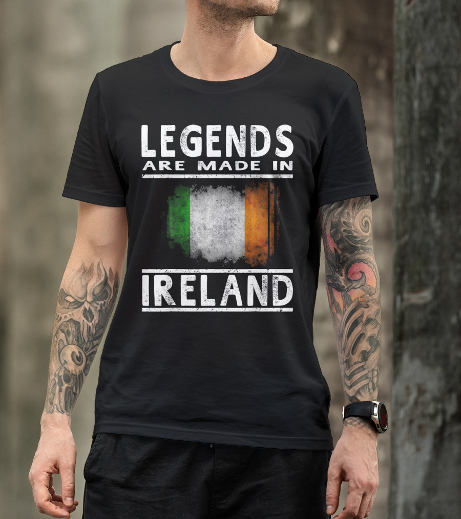 Legends Are Made In Ireland Irish Flag T-Shirt