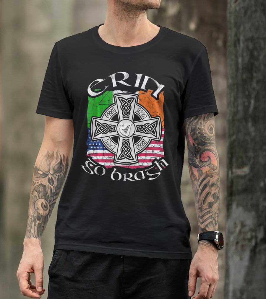 Erin Go Bragh Celtic Cross Irish US Flag St. Patrick's Day T-Shirt