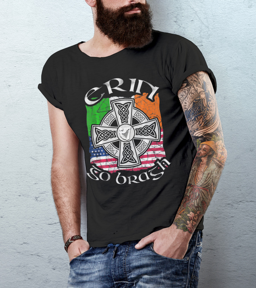 Erin Go Bragh Celtic Cross Irish US Flag St. Patrick's Day T-Shirt