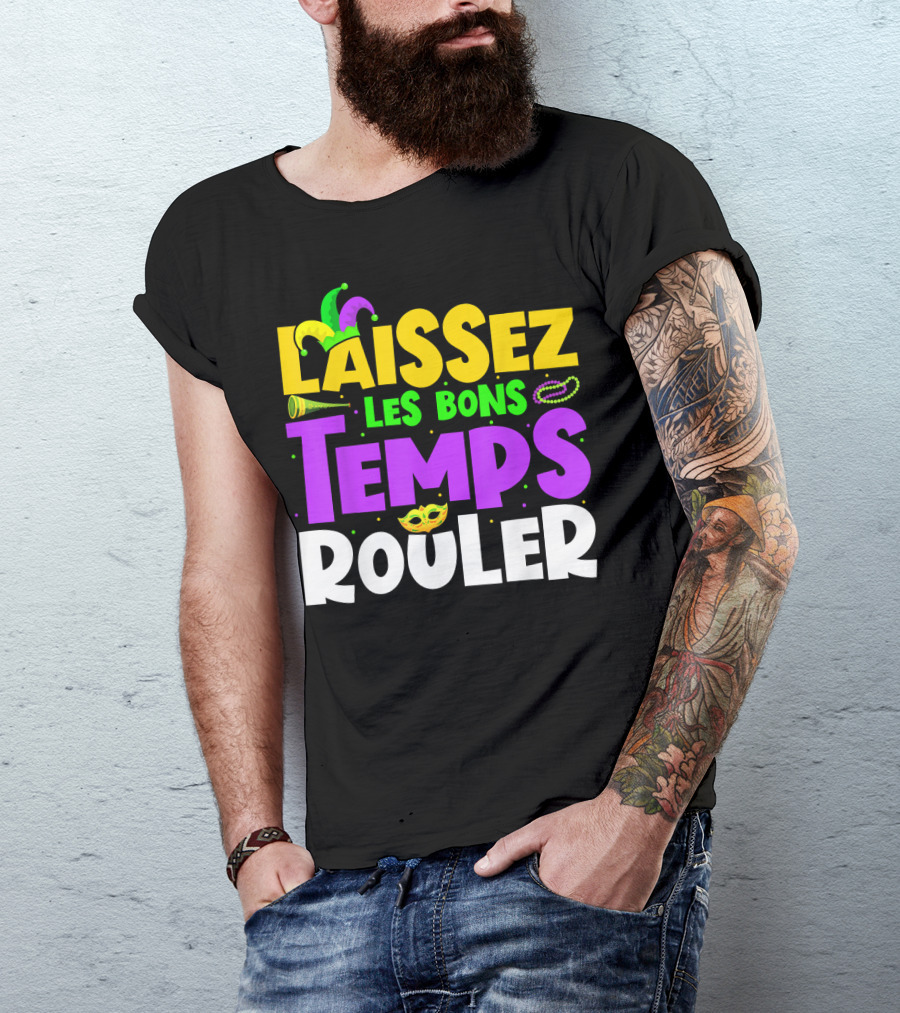 Laissez Les Bons Temps Rouler Mardi Gras New Orleans Party Beads Mask T-Shirt
