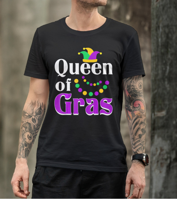 Queen Of Gras Funny Mardi Gras Beads And Jester Hat T-Shirt