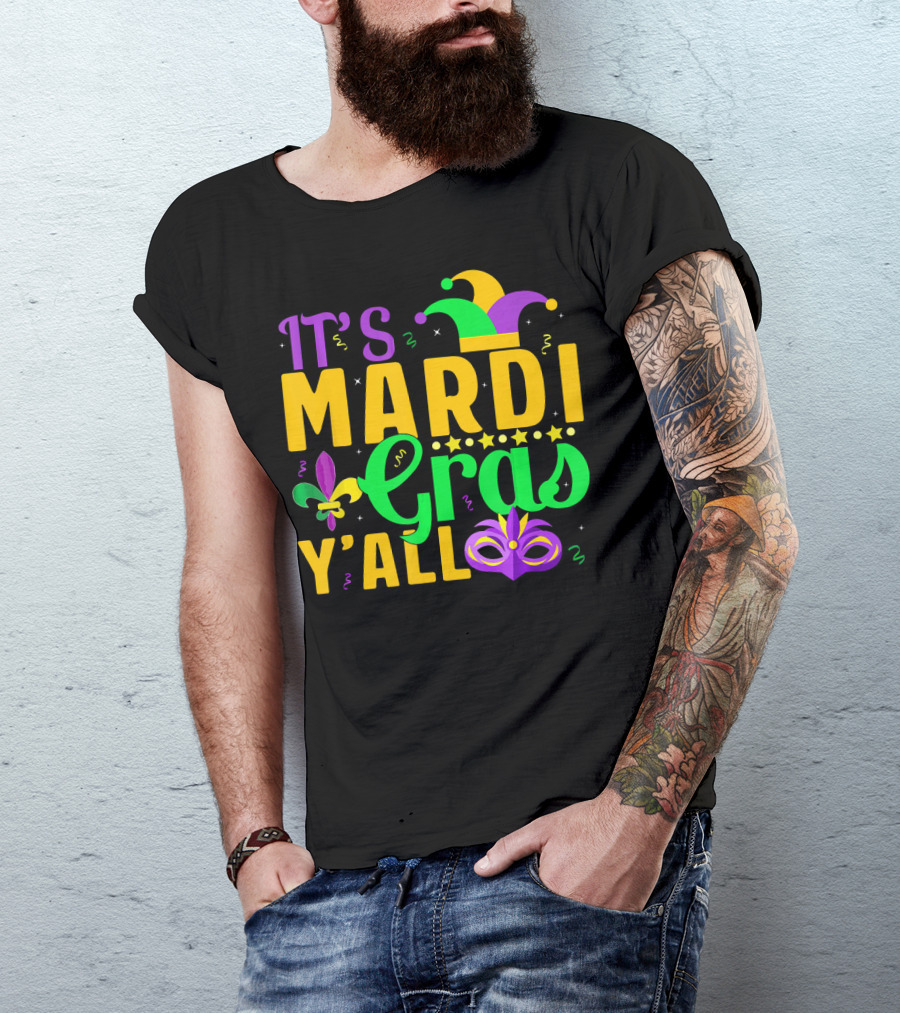It's Mardi Gras Y'all Mardi Gras Jester Hat Fleur-de-Lis Mask T-Shirt