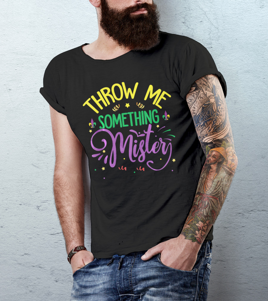 Throw Me Something Mister Carnival Colors And Icons T-Shirt