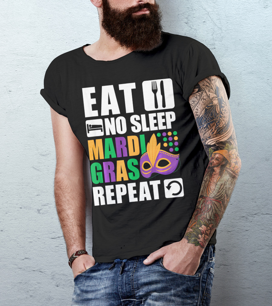 Eat No Sleep Mardi Gras Repeat Mask Icons T-Shirt