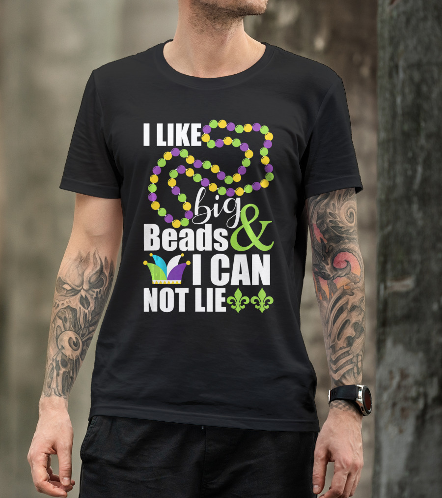 I Like Big Beads And I Cannot Lie Funny Mardi Gras Fleur-de-Lis Jester Hat T-Shirt