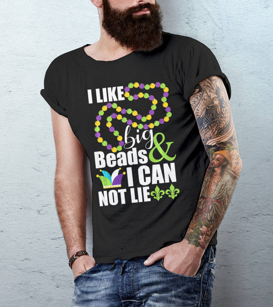 I Like Big Beads And I Cannot Lie Funny Mardi Gras Fleur-de-Lis Jester Hat T-Shirt