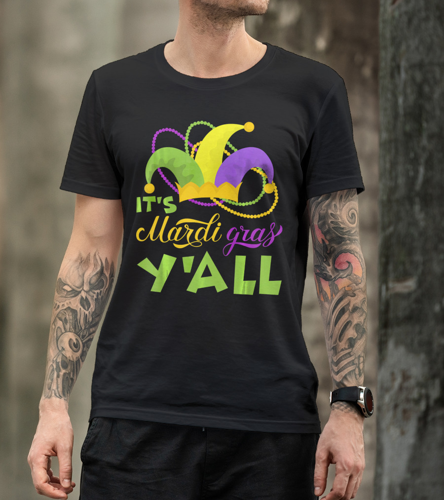 It's Mardi Gras Y'all Colored Jester Hat And Beads T-Shirt
