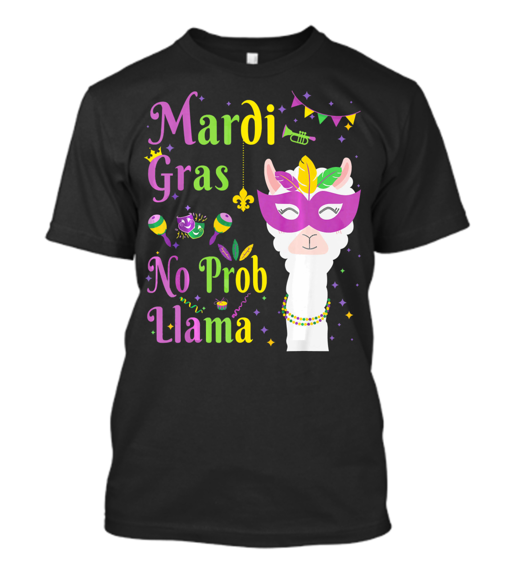 Mardi Gras No Prob Llama Funny Costume Masquerade T-Shirt