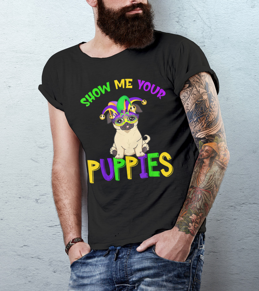 Show Me Your Puppies Pug Lover Jester Mardi Gras Mask T-Shirt