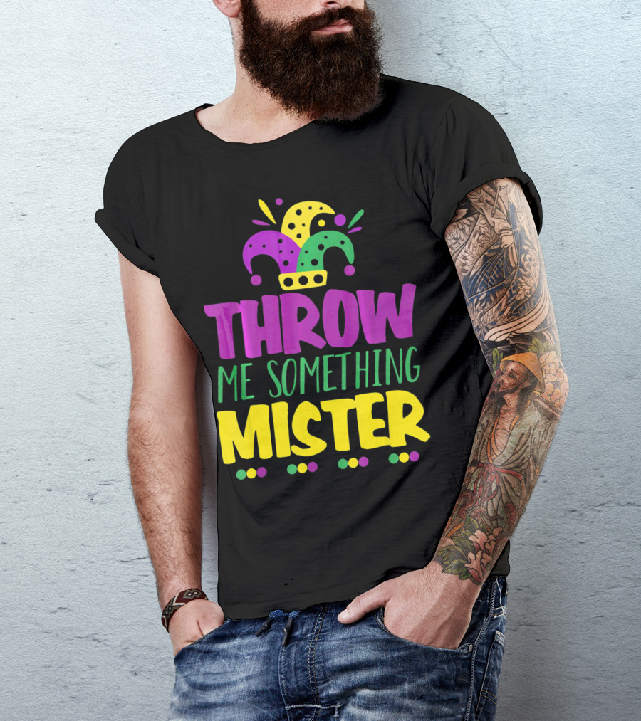 Throw Me Something Mister Mardi Gras Jester Hat Louisiana T-Shirt