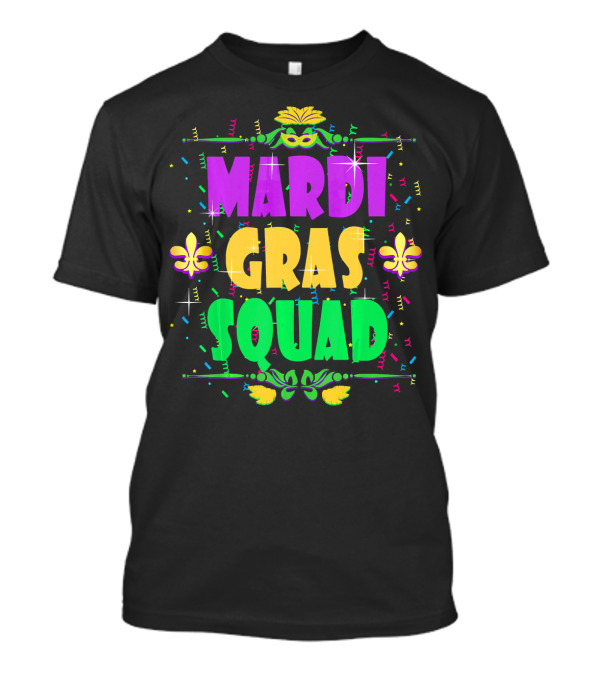 Mardi Gras Squad Confetti Fleur De Lis Mask Fun T-Shirt