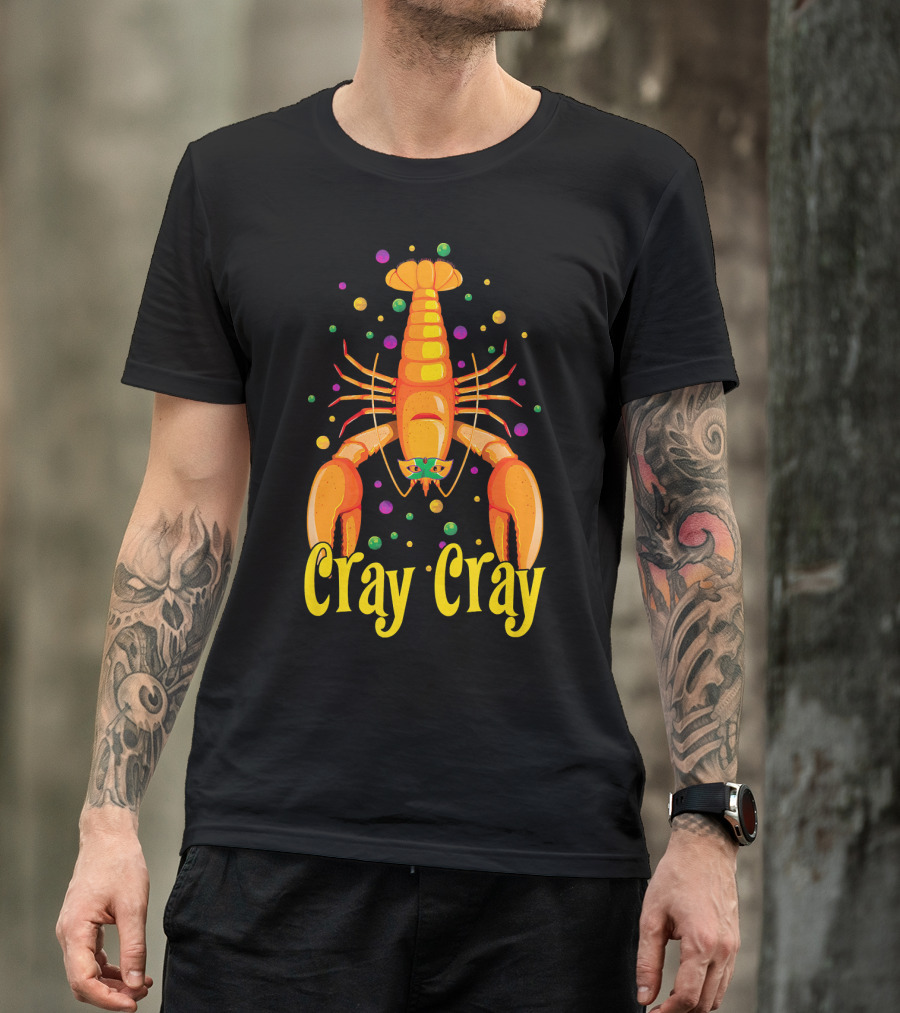 Cray Cray Mardi Gras Crawfish Mask Crayfish T-Shirt