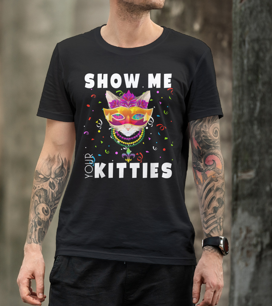 Show Me Your Kitties Mardi Gras Cat Mask And Beads Confetti T-Shirt