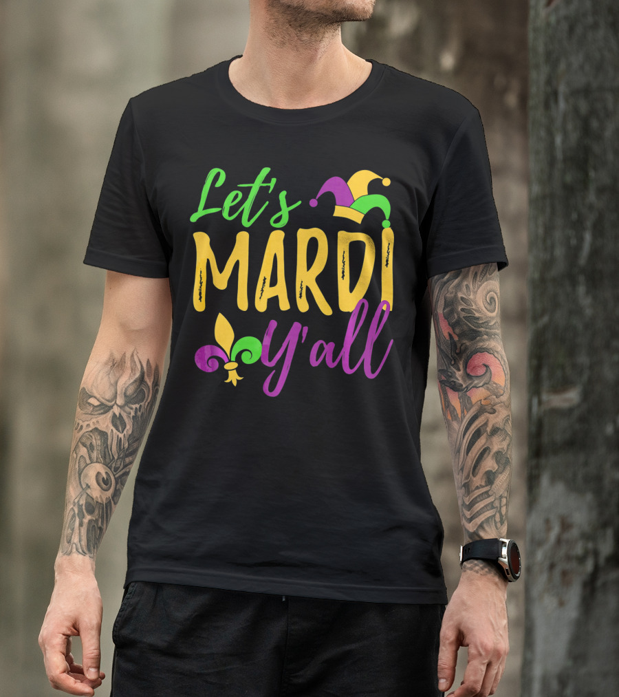 Let's Mardi Y'all Fleur De Lis Jester Hat T-Shirt