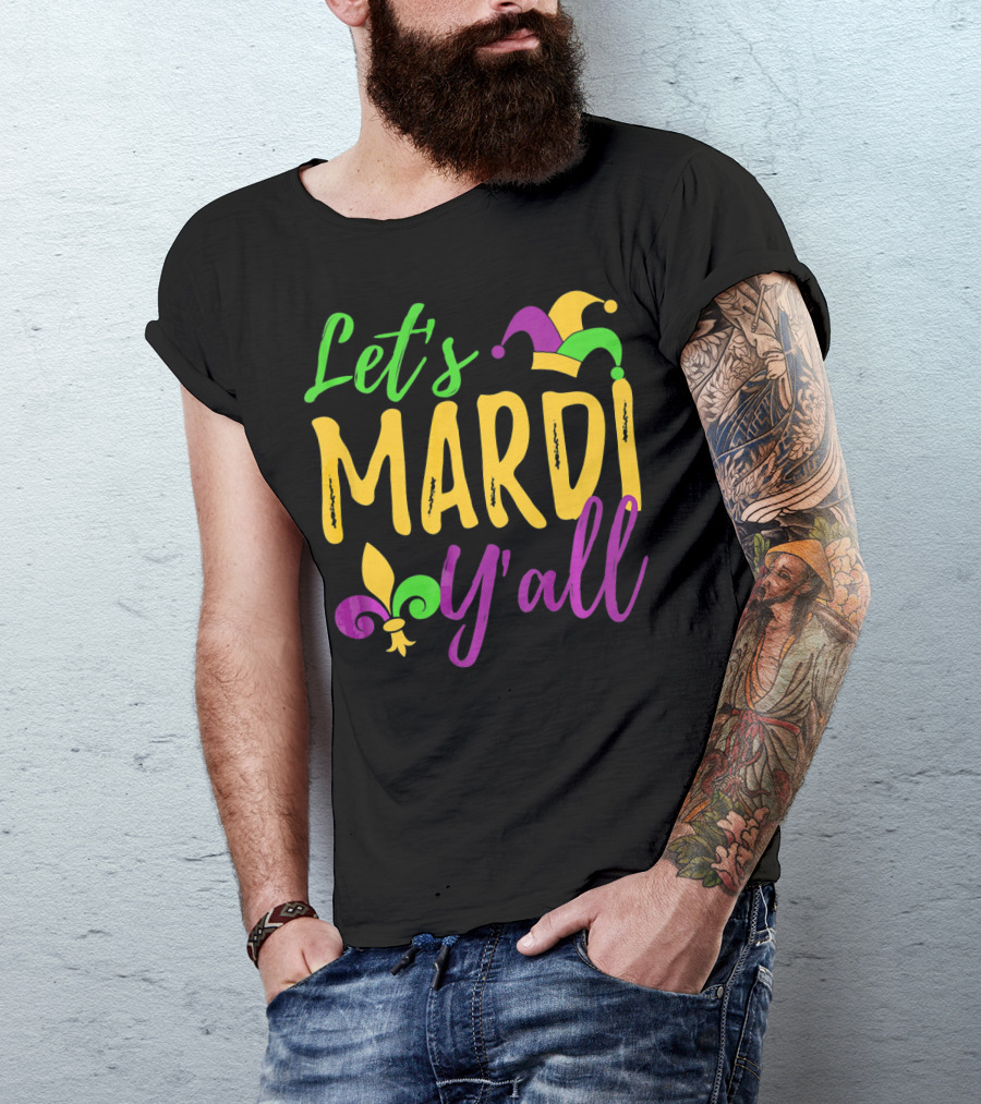 Let's Mardi Y'all Fleur De Lis Jester Hat T-Shirt