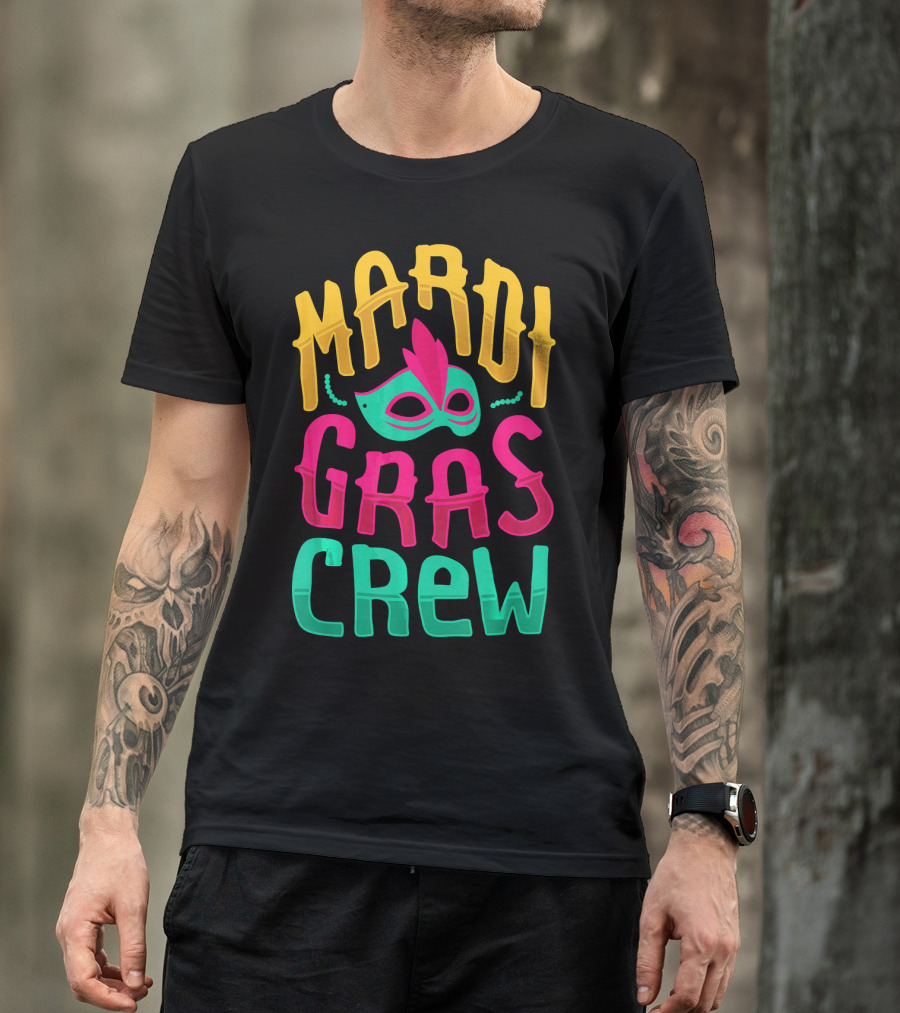 Mardi Gras Crew Carnival Mask Nola Party T-Shirt