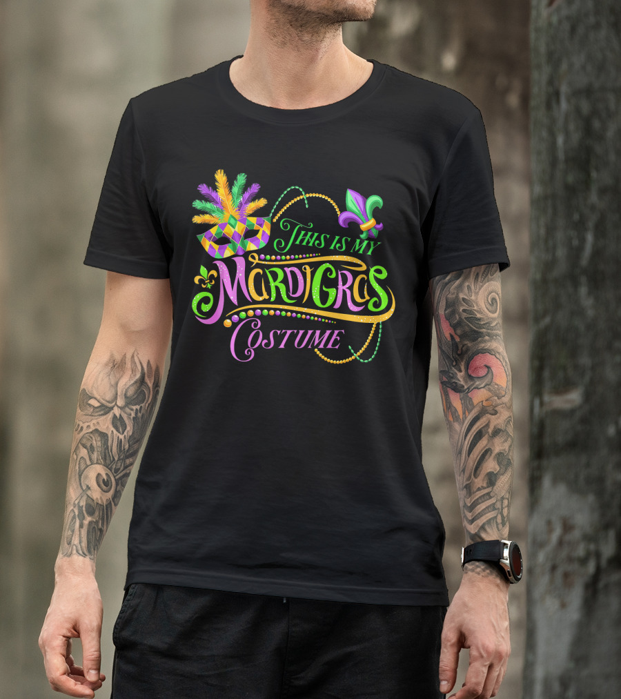 This Is My Mardi Gras Costume Mask Beads Fleur-de-Lis T-Shirt